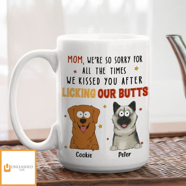 After Licking My Butt – Personalized Custom Coffee Mug