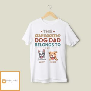 Awesome Dog Dad – Personalized Custom Unisex T-Shirt