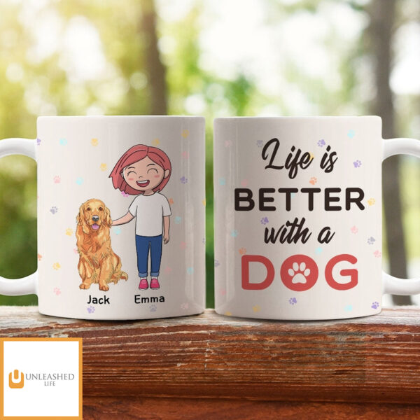Better Life With Dog – Personalized Custom Coffee Mug