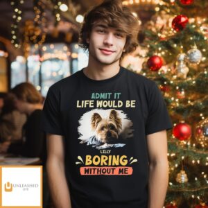 Boring Without Sleeping Dog – Personalized Custom Unisex T-Shirt