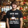 Cooler Dad – Personalized Custom Unisex Shirt