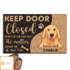 Keep Door Closed Do Not Let The Dogs Out – Personalized Custom Doormat
